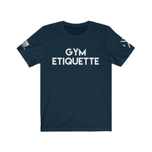 Load image into Gallery viewer, Gym Etiquette/Wipe Off Your Damn Sweat Tee