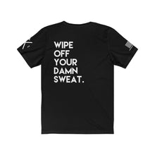 Load image into Gallery viewer, Gym Etiquette/Wipe Off Your Damn Sweat Tee
