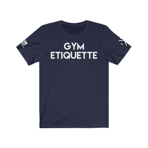 Gym Etiquette/Rerack the Weights Tee