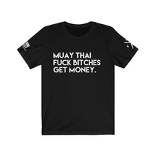 Load image into Gallery viewer, Muay Thai Get Money Tee