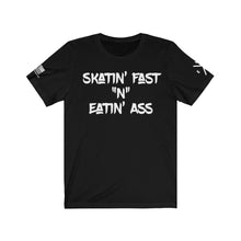 Load image into Gallery viewer, Skatin&quot; Fast &quot;N&quot; Eatin&#39; Tee