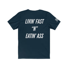 Load image into Gallery viewer, Classic Livin&#39; Fast &quot;N&quot; Eatin&#39; (On Back) Tee