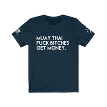 Load image into Gallery viewer, Muay Thai Get Money Tee