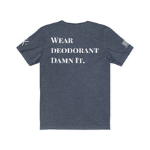 Load image into Gallery viewer, Gym Etiquette/Wear Deodorant Tee