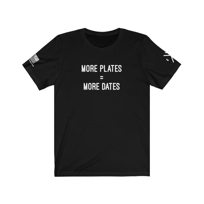 More Plates/More DatesTee