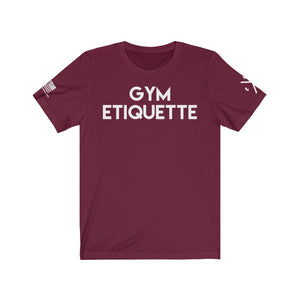 Gym Etiquette/Rerack the Weights Tee