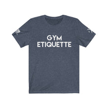 Load image into Gallery viewer, Gym Etiquette/Wear Deodorant Tee