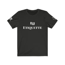 Load image into Gallery viewer, BJJ Etiquette/Wash Your Gi Tee