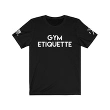Load image into Gallery viewer, Gym Etiquette/Wipe Off Your Damn Sweat Tee