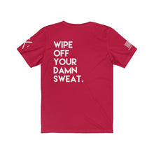Load image into Gallery viewer, Gym Etiquette/Wipe Off Your Damn Sweat Tee