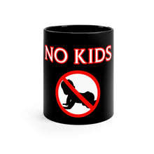 Load image into Gallery viewer, No Kids Black mug 11oz